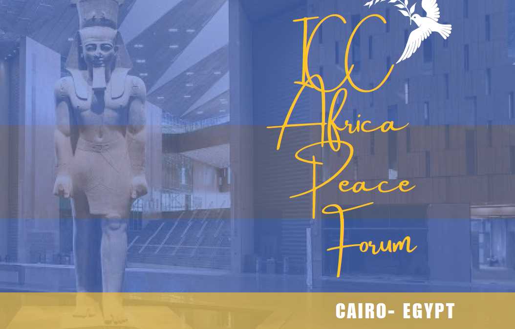 ICC Africa Peace Forum – 17-19 November 2023 in Cairo